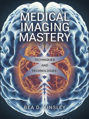 cover image of Medical Imaging Mastery